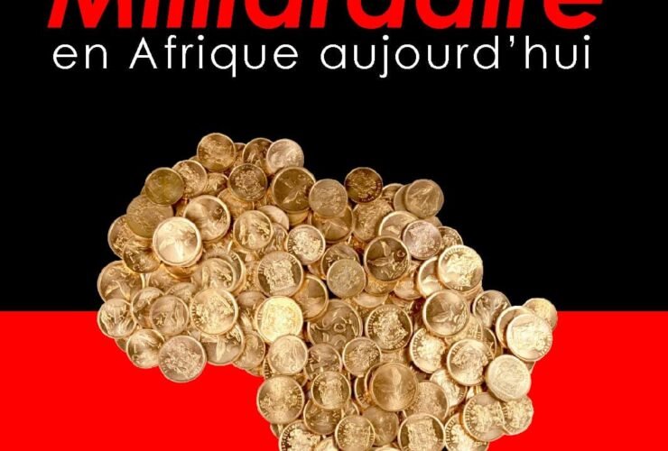 Être milliardaire en Afrique aujourd'hui , LOBE EWANE Michel,(1)