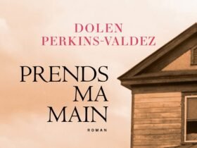 Prends ma main Dolen Perkins-Valdez
