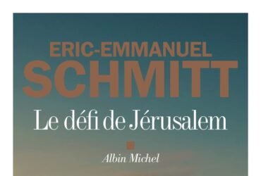 Le Défi de Jérusalem , Éric-Emmanuel Schmitt