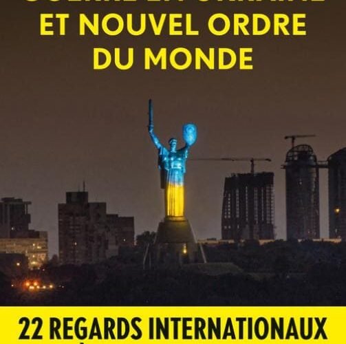 Guerre en Ukraine et nouvel ordre du monde, Michel Duclos,