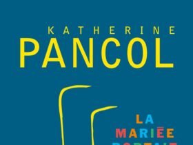 la mariée portrait des bottes jaunes, katherine pancol