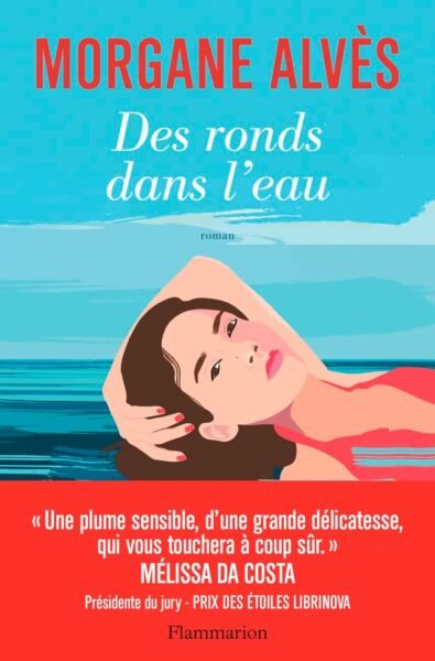 Des ronds dans l'eau, Morgane Alvès