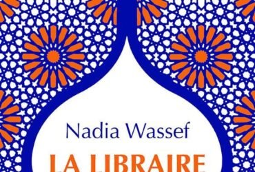 La libraire du Caire, Nadia Wassef