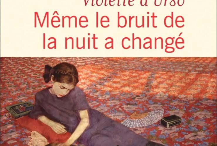 Même le bruit de la nuit a changé Violette d'Urso