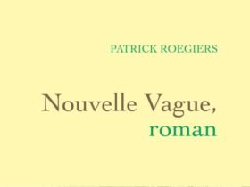 Nouvelle vague de Patrick Roegiers