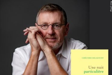 Une nuit particulière de Grégoire Delacourt