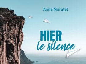 Hier le silence de Anne Muratet
