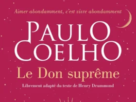Le Don suprême de Paulo Coelho