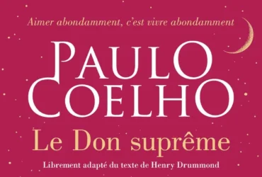 Le Don suprême de Paulo Coelho