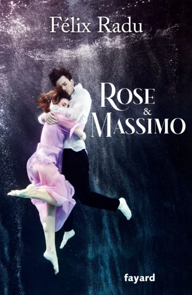 Rose et Massimo de Félix Radu
