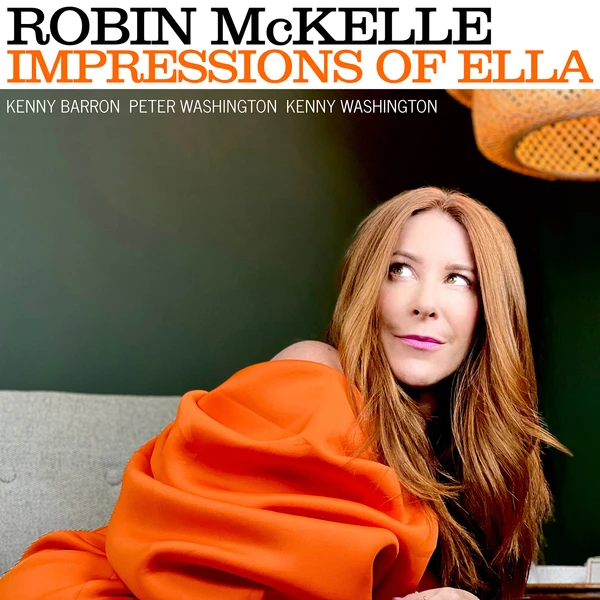 Impressions of Ella : Nouvel album de la Robin McKelle