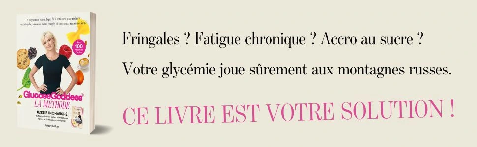 La Méthode Glucose Goddess - Le programme scientifique de 4 semaines pour réduire vos fringales, retrouver votre énergie et vous sentir en pleine forme