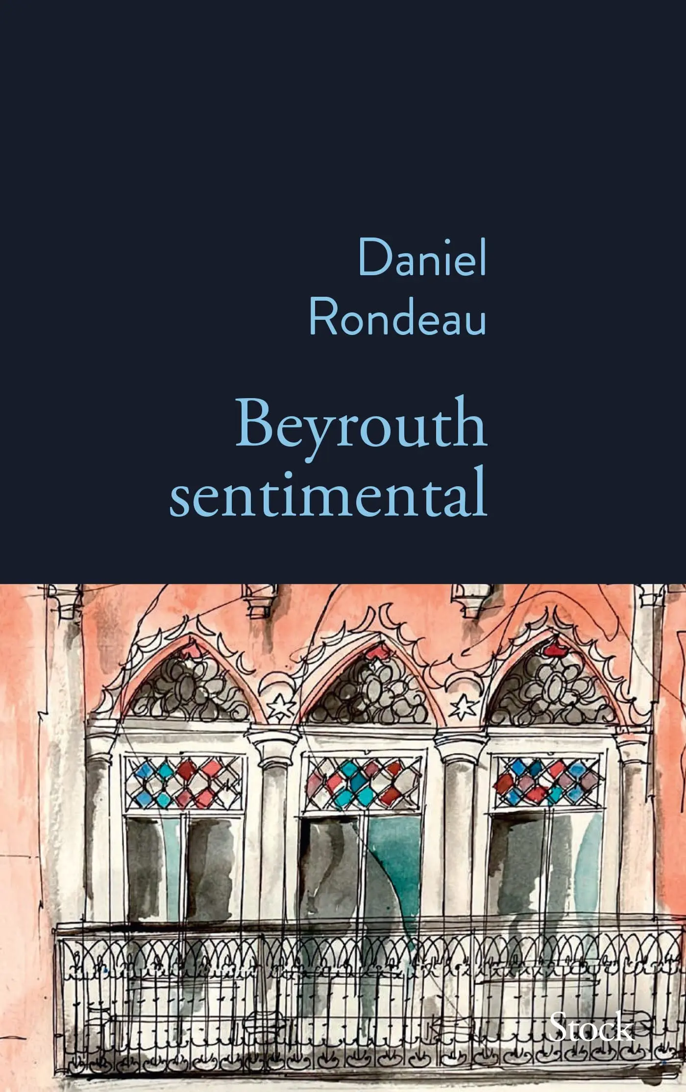 Beyrouth sentimental de Daniel Rondeau