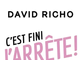 C'est fini, j'arrête ! de David Richo