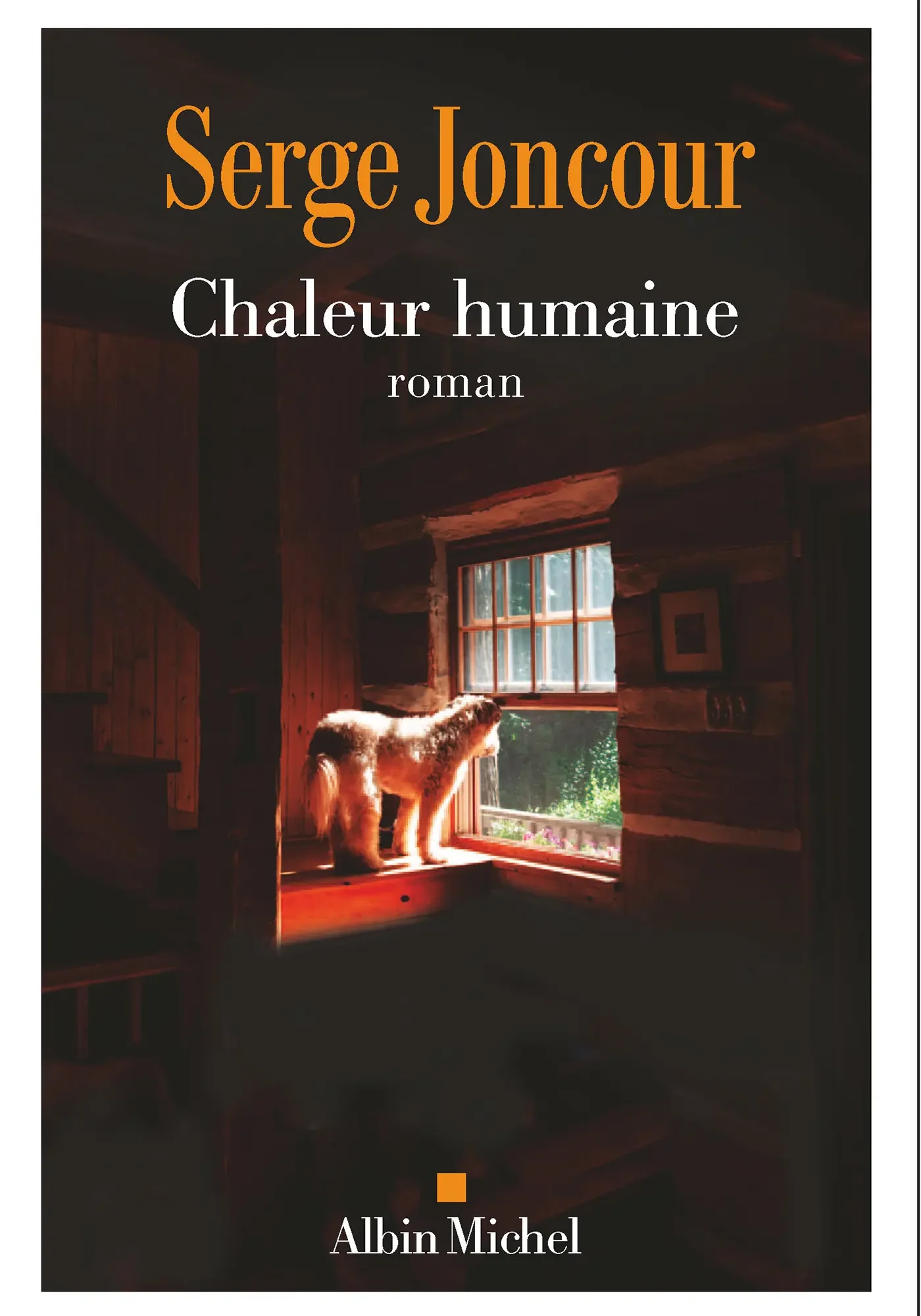 Chaleur humaine Serge Joncour