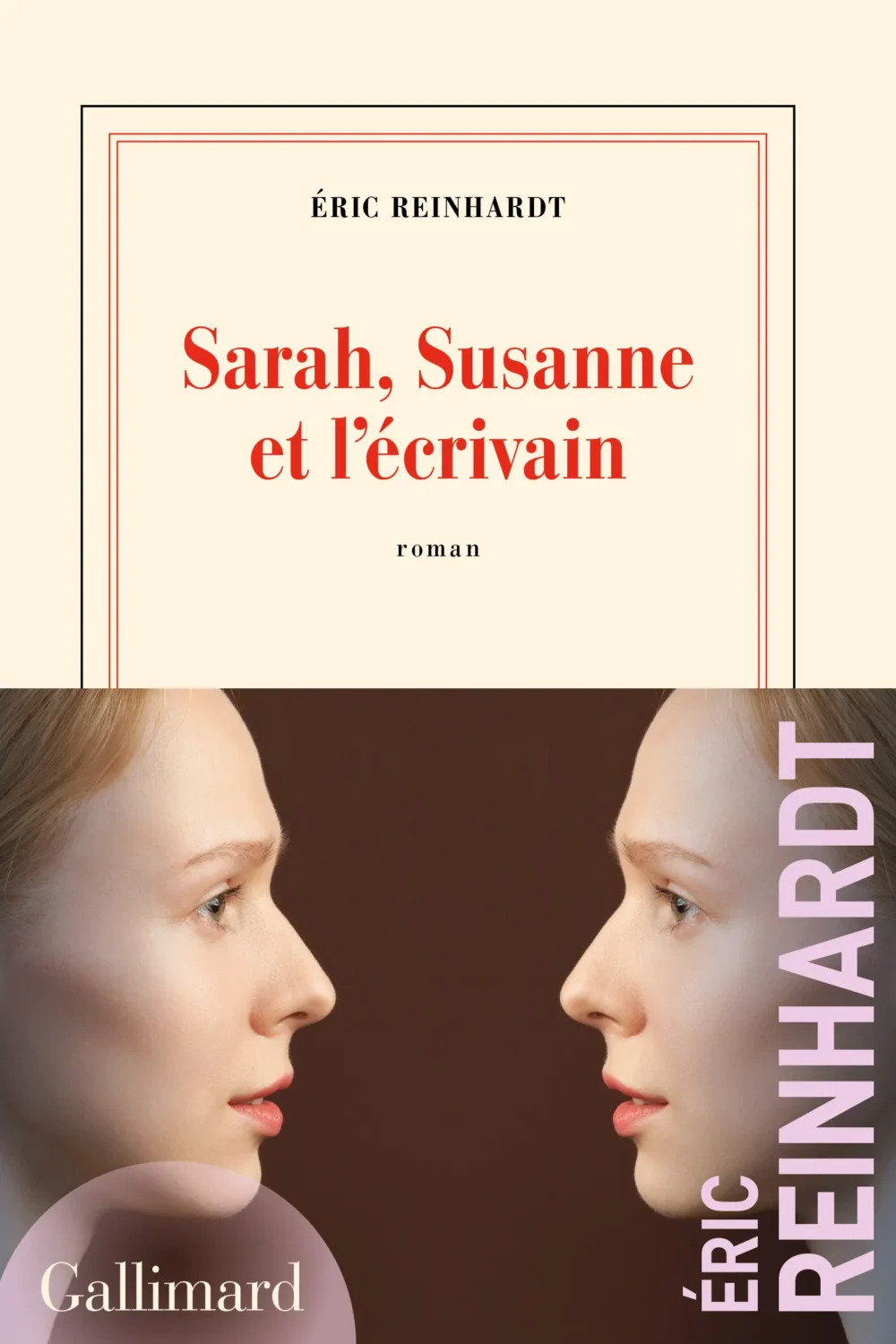 Sarah, Susanne et l'écrivain de Éric Reinhardt