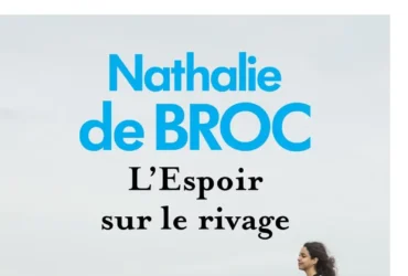 L'Espoir sur le rivage de Nathalie de Broc
