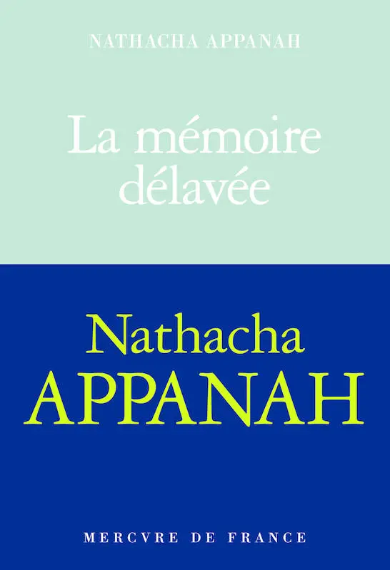 La mémoire délavée Nathacha Appanah