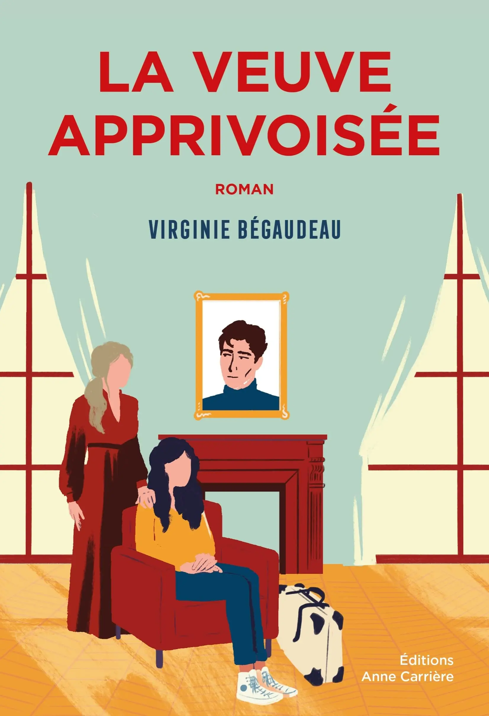 La veuve apprivoisée de Virginie Bégaudeau