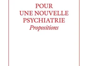 Pour une nouvelle psychiatrie Boris Cyrulnik Dr Patrick Lemoine