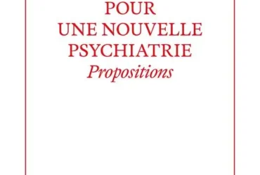 Pour une nouvelle psychiatrie Boris Cyrulnik Dr Patrick Lemoine