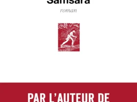 Samsara, Patrick Deville