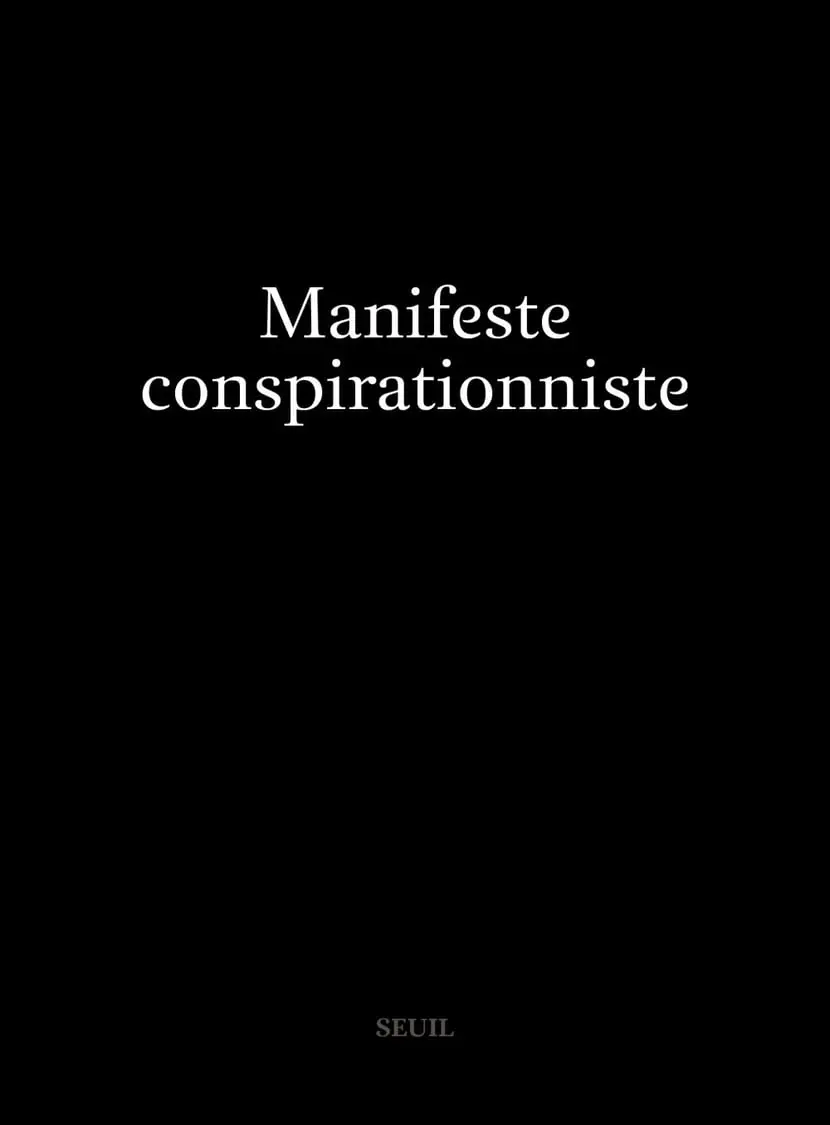 Le manifeste conspirationniste