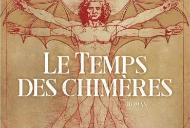 Le temps des chimères Bernard Werber