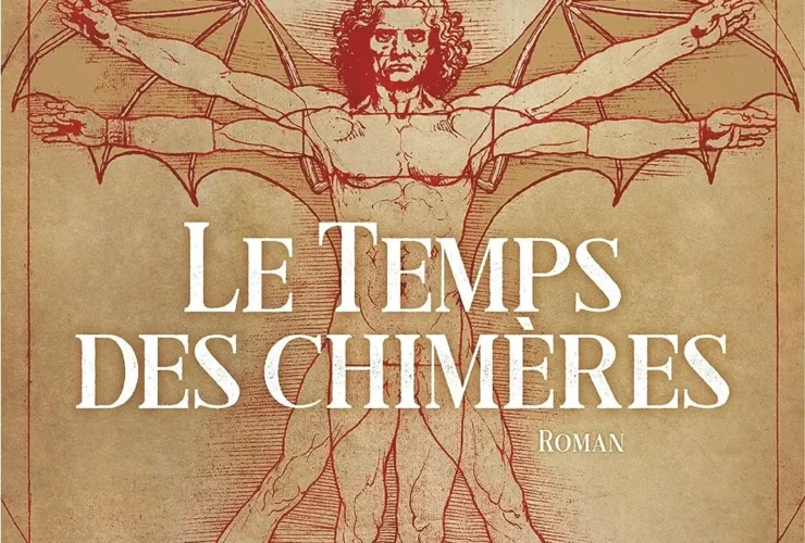 Le temps des chimères Bernard Werber