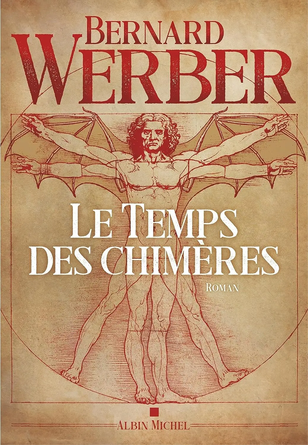 Le temps des chimères Bernard Werber