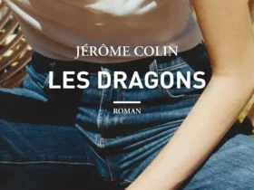 Les Dragons, Jérôme Colin