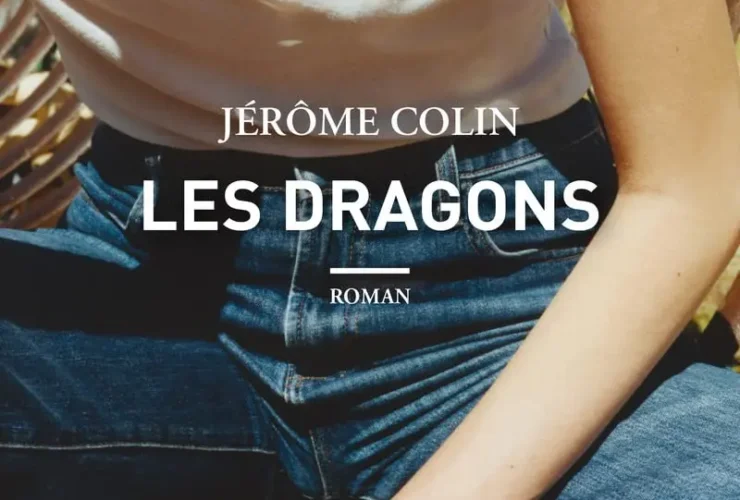 Les Dragons, Jérôme Colin