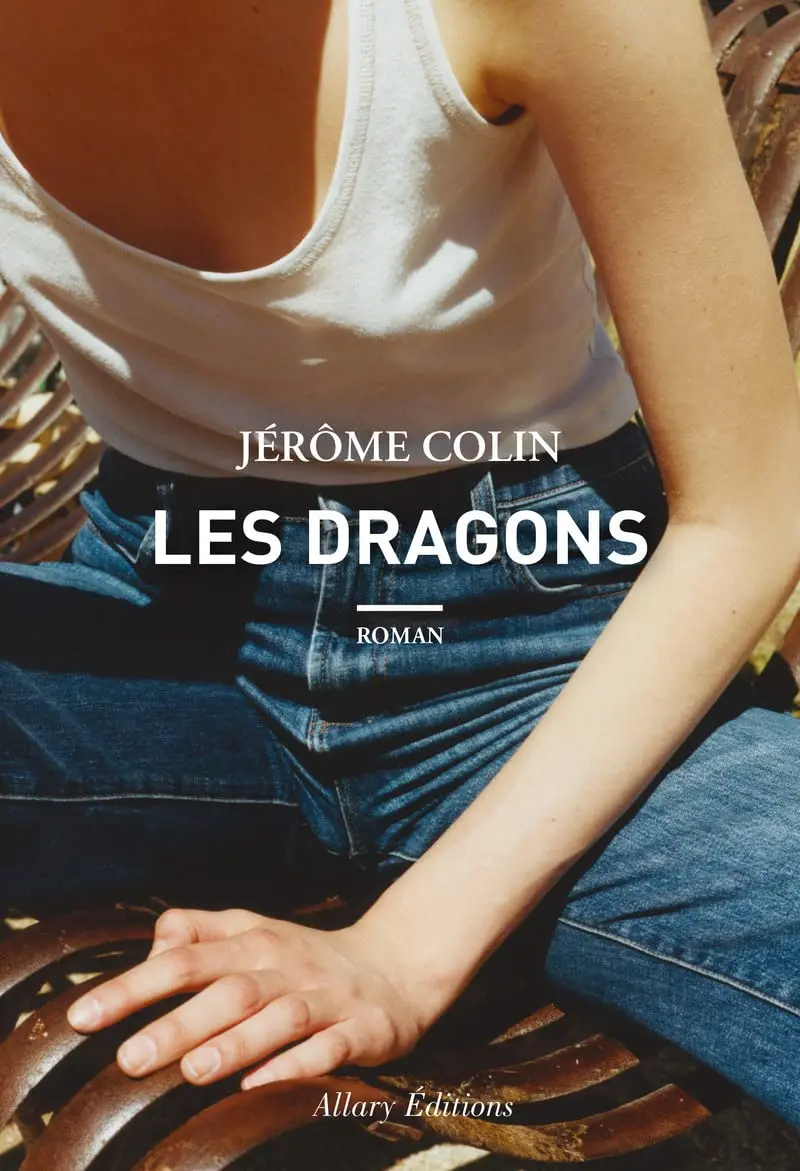 Les Dragons, Jérôme Colin