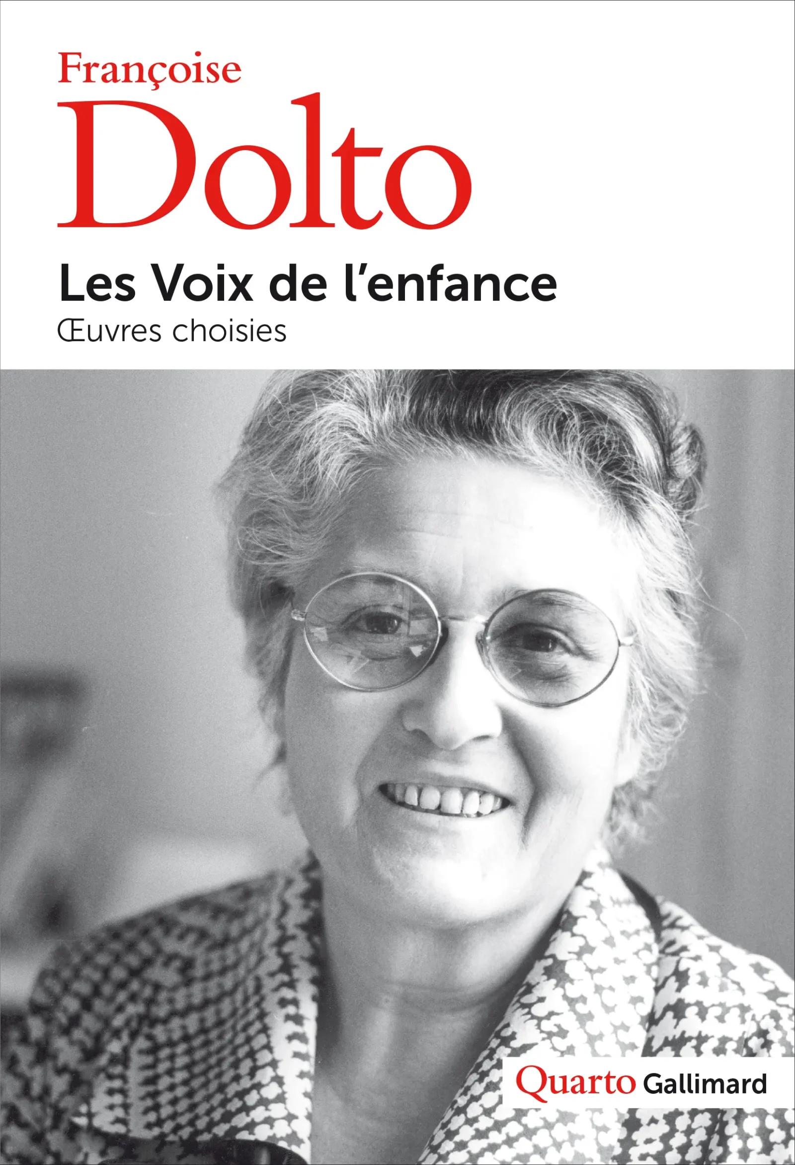 Les voix de l'enfance Françoise Dolto