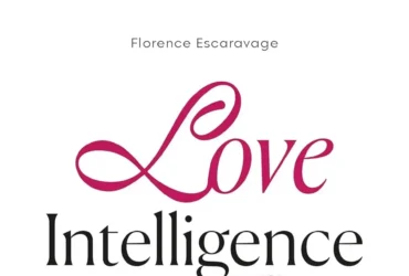 L'Amour au XXIe Siècle : Réinventer le Couple et l'Épanouissement Affectif avec Florence Escaravage