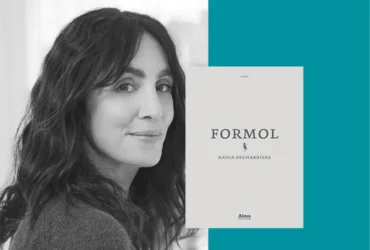 Formol, Hadia Decharrière
