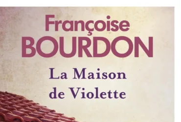 La maison de Violette Françoise Bourdon