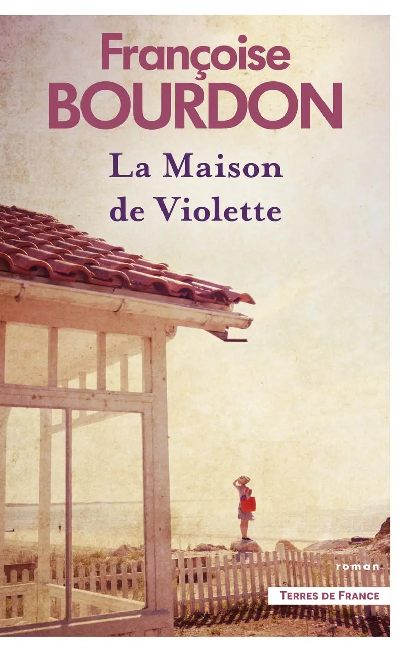 La maison de Violette Françoise Bourdon