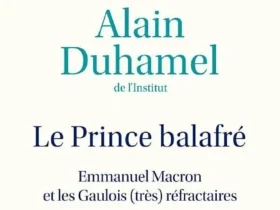 Le Prince balafré Alain Duhamel