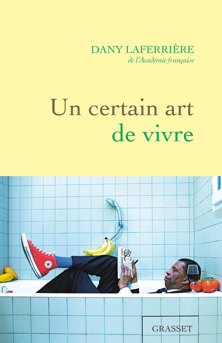 Un certain art de vivre Dany Laferrière