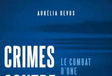 Crimes contre l'humanité, Aurélia Devos.