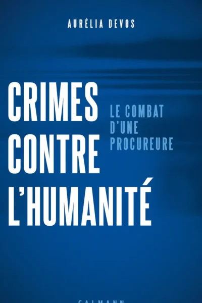 Crimes contre l'humanité, Aurélia Devos.