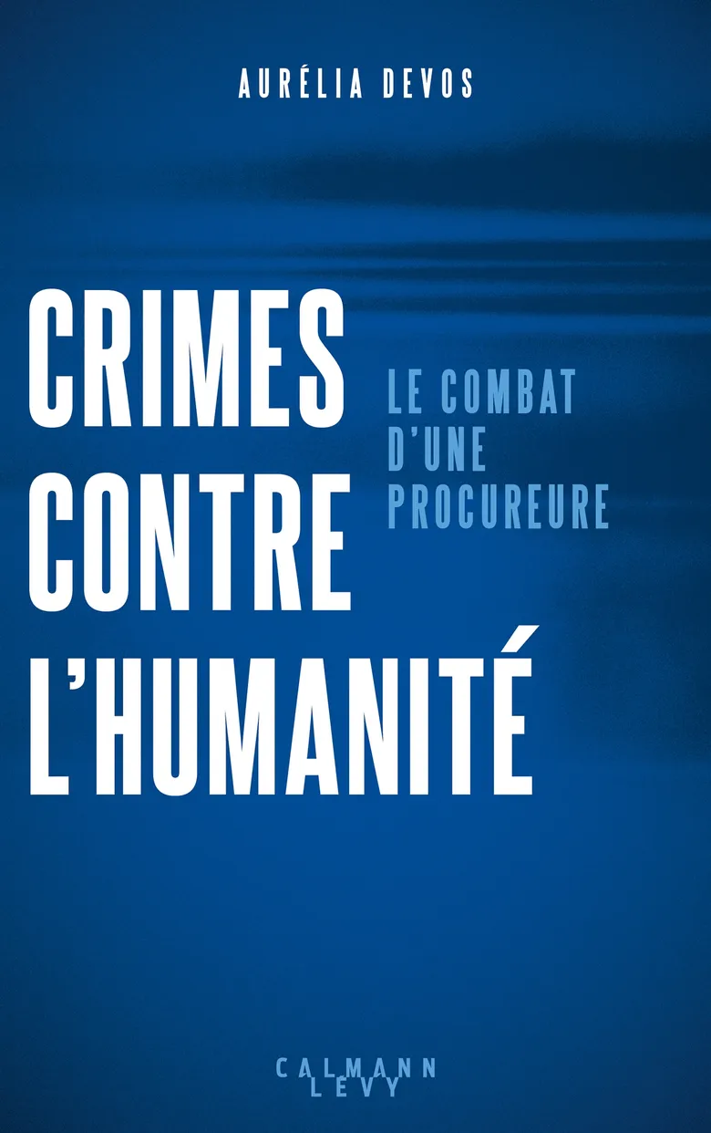 Crimes contre l'humanité, Aurélia Devos.