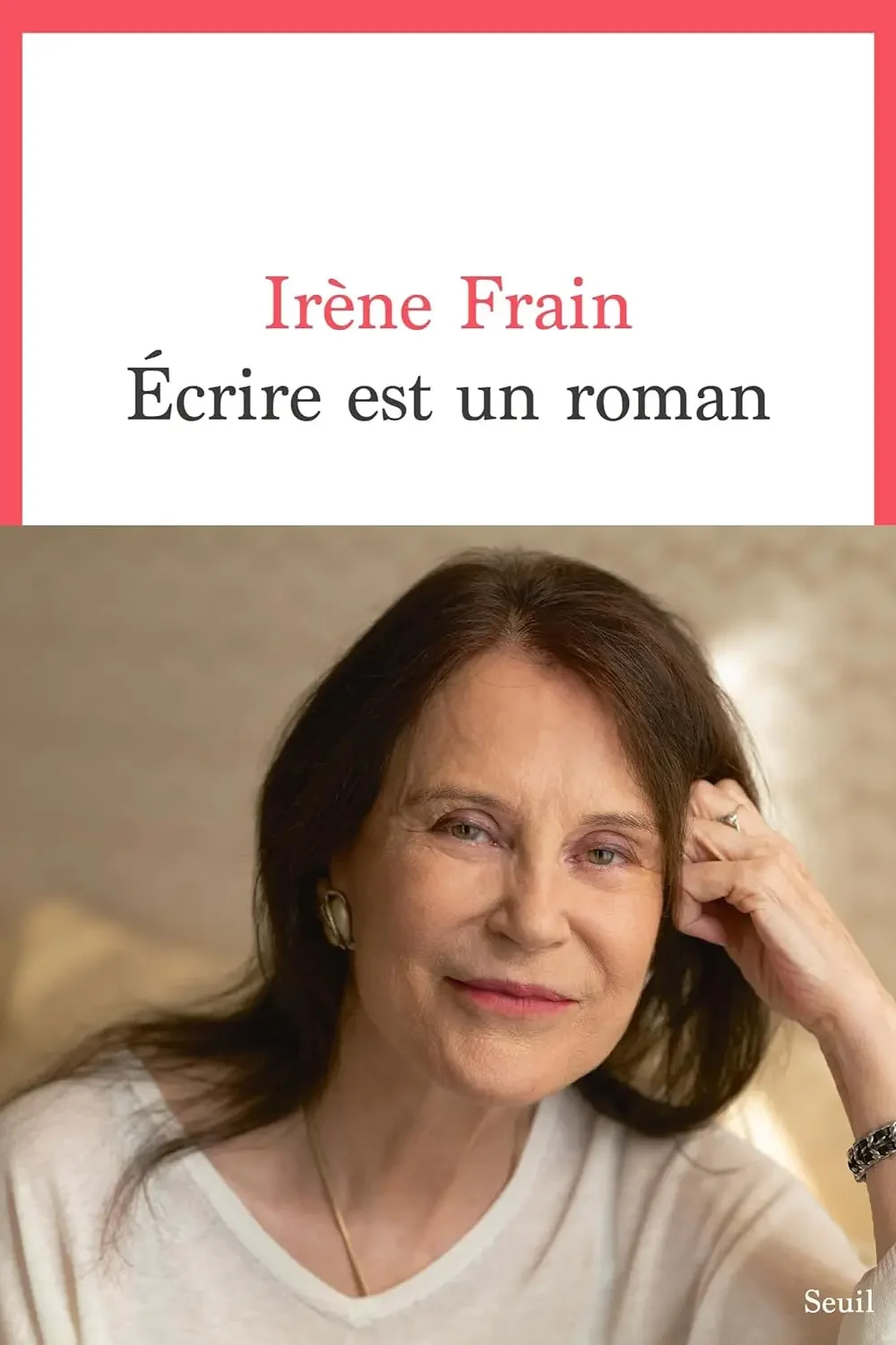 Écrire est un roman, Irène Frain 