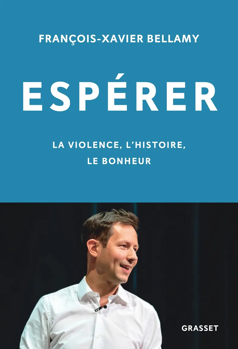 Espérer François-Xavier Bellamy