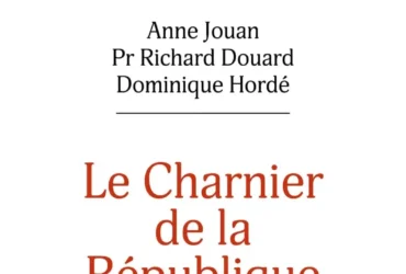 Le Charnier de la République - L'enquête inédite sur le don des corps à la science Anne Jouan, Richard Drouard, Dominique Hordé