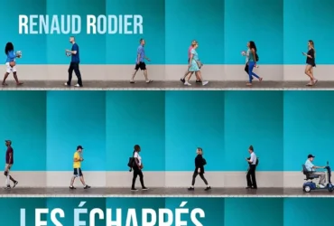 Les échappés Renaud Rodier