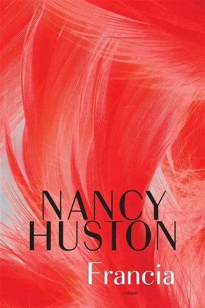 Francia de Nancy Huston