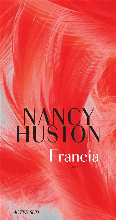 Francia de Nancy Huston