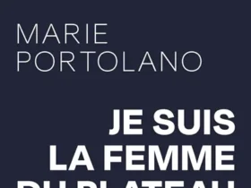 Je suis la femme du plateau